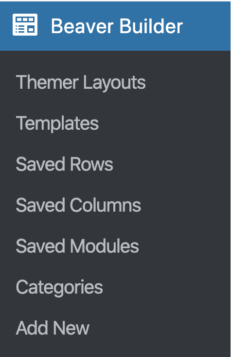 Can't find the Beaver Builder menu in the admin panel