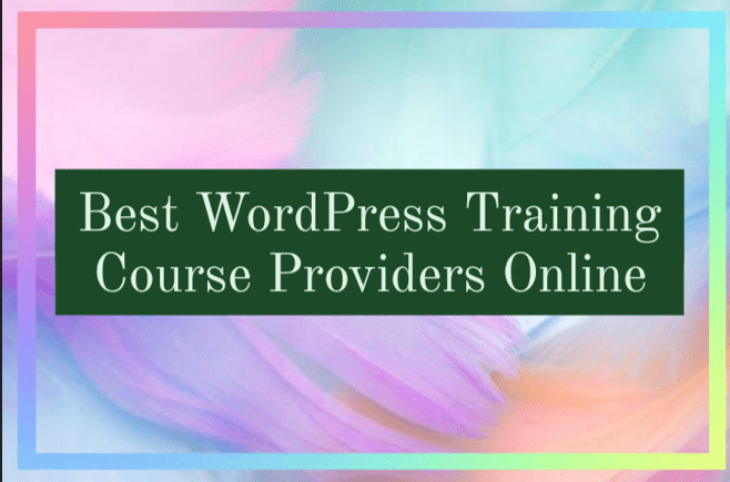 Best WordPress Training Course Providers Online