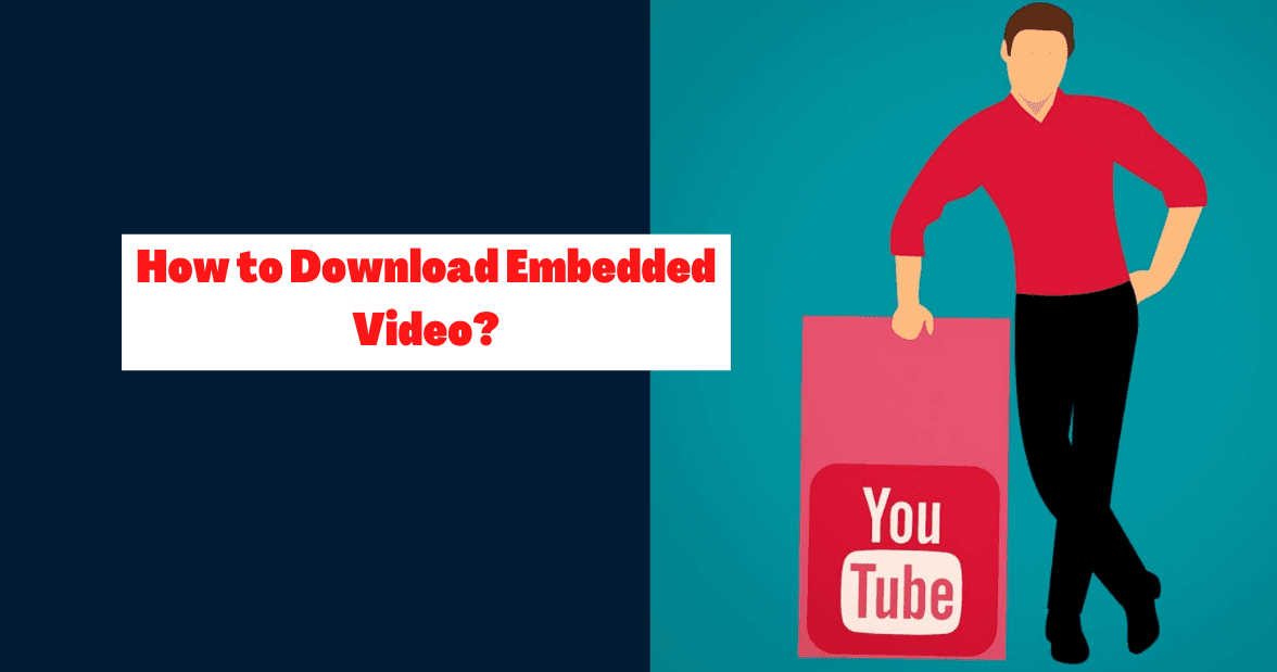 How to Download Embedded Video